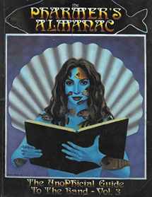 9781890200015-1890200018-THE PHARMER'S ALMANAC: THE UNOPHICIAL GUIDE TO THE BAND--VOLUME 3 Fall '96 / Winter '97