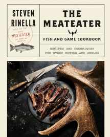 9780399590078-0399590072-The MeatEater Fish and Game Cookbook: Recipes and Techniques for Every Hunter and Angler