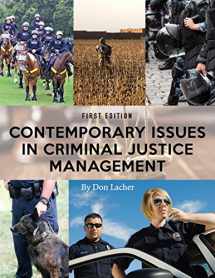 9781626617469-1626617465-Contemporary Issues in Criminal Justice Management