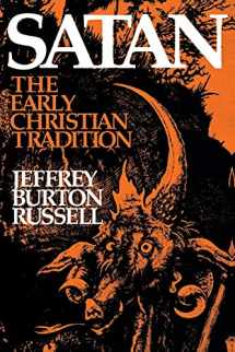 9780801494130-0801494133-Satan: The Early Christian Tradition (Cornell Paperbacks)