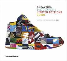 9780500517284-0500517282-Sneakers: Complete Limited Edition Guide: The Complete Limited Editions Guide