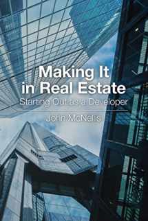 9780874203837-087420383X-Making it in Real Estate: Starting Out as a Developer