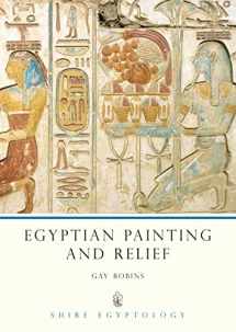 9780852637890-0852637896-Egyptian Painting and Relief (Shire Egyptology)