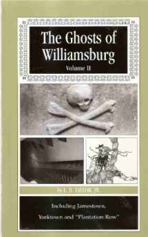 9781928966005-1928966004-The Ghosts of Williamsburg, Vol. 2
