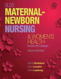 9780134164229-0134164229-Olds' Maternal-Newborn Nursing & Women's Health Across the Lifespan Plus MyLab Nursing with Pearson eText -- Access Card Package