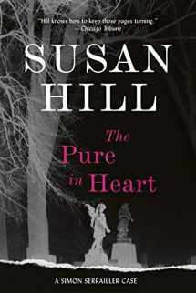 9781590200858-1590200853-The Pure in Heart: A Simon Serrailler Mystery (Simon Serrailler Crime Novels (Paperback))