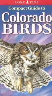 9789768200228-9768200227-Compact Guide to Colorado Birds