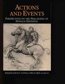 9780631161875-0631161872-Actions and Events: Perspectives on the Philosophy of Donald Davidson