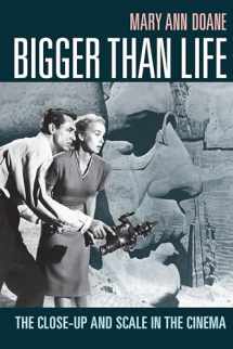 9781478013563-1478013567-Bigger Than Life: The Close-Up and Scale in the Cinema