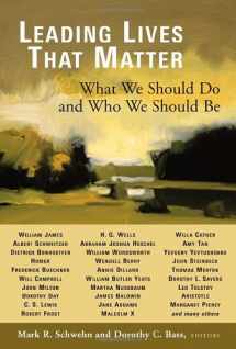 9780802829313-0802829317-Leading Lives That Matter: What We Should Do and Who We Should Be