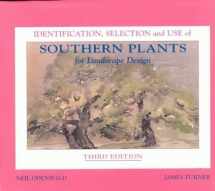 9780875118178-0875118178-Identification Selection and Use of Southern Plants for Landscape Design