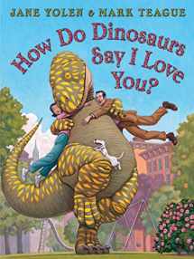 9781338712827-1338712829-How Do Dinosaurs Say I Love You?