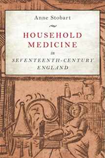 9781472580351-1472580354-Household Medicine in Seventeenth-Century England