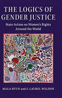 9781108417563-1108417566-The Logics of Gender Justice: State Action on Women's Rights Around the World (Cambridge Studies in Gender and Politics)