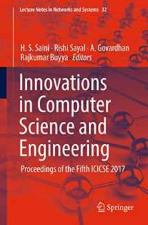 9789811082009-9811082006-Innovations in Computer Science and Engineering: Proceedings of the Fifth ICICSE 2017 (Lecture Notes in Networks and Systems, 32)