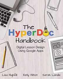9781733646895-1733646892-The HyperDoc Handbook: Digital Lesson Design Using Google Apps