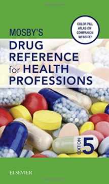 9780323311038-0323311032-Mosby's Drug Reference for Health Professions