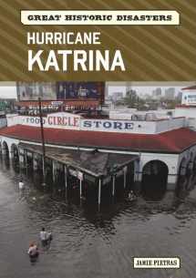 9780791096390-0791096394-Hurricane Katrina (Great Historic Disasters)