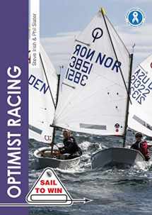 9781912177189-1912177188-Optimist Racing: A Manual for sailors, parents & coaches (Sail to Win)