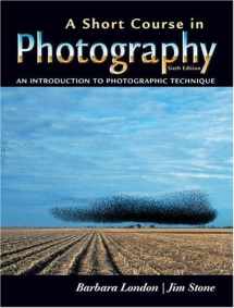 9780131933804-0131933809-A Short Course In Photography: An Introduction To Photographic Technique