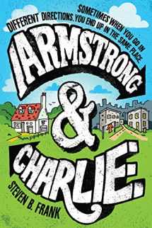 9780544826083-0544826086-Armstrong and Charlie
