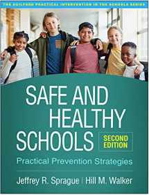 9781462547814-1462547818-Safe and Healthy Schools: Practical Prevention Strategies (The Guilford Practical Intervention in the Schools Series)