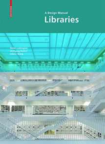 9783034608275-3034608276-Libraries: A Design Manual