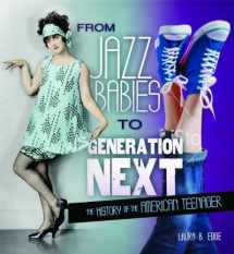9780761358688-0761358684-From Jazz Babies to Generation Next: The History of the American Teenager (People's History)