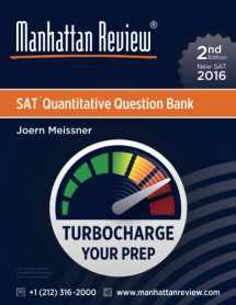 9781629260976-1629260975-Manhattan Review SAT Quantitative Question Bank [2nd Edition]: Turbocharge Your Prep