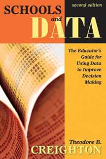 9781412937337-1412937337-Schools and Data: The Educator′s Guide for Using Data to Improve Decision Making