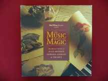 9781557236197-1557236194-The Music Behind the Magic: 4 CD Boxed Set with Book