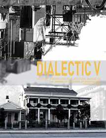 9781939621993-1939621992-Dialectic V: The Figure of Verncacular in Architectural Imagination