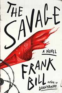 9780374534417-0374534411-The Savage: A Novel