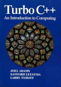 9780134399287-0134399285-Turbo C++: An Introduction to Computing