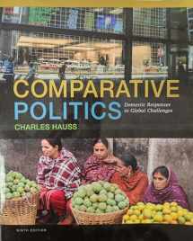 9781285465500-1285465504-Comparative Politics: Domestic Responses to Global Challenges