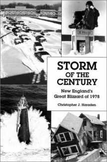 9780972784504-0972784500-Storm of the Century: New England's Great Blizzard of 1978