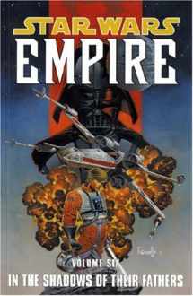 9781845762711-1845762711-Star Wars - Empire: In the Footsteps of Their Fathers v. 6