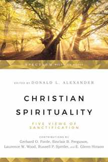 9780830812783-0830812784-Christian Spirituality: Five Views of Sanctification