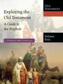 9780830825448-0830825444-Exploring the Old Testament: A Guide to the Prophets (Exploring the Bible)