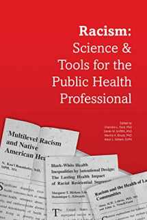 9780875533032-0875533035-Racism: Science & Tools for the Public Health Professional