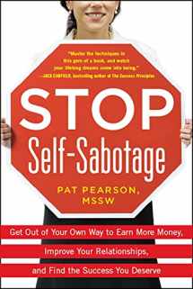 9780071603195-0071603190-Stop Self-Sabotage: Get Out of Your Own Way to Earn More Money, Improve Your Relationships, and Find the Success You Deserve