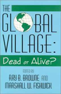 9780879727710-0879727713-The Global Village: Dead or Alive