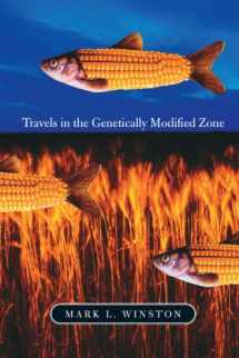 9780674015296-0674015290-Travels in the Genetically Modified Zone