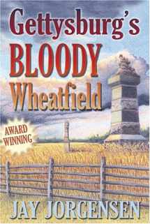 9781572493605-1572493607-Gettysburgs Bloody Wheatfield