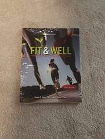 9780077770402-0077770404-Fit & Well Brief Edition: Core Concepts and Labs in Physical Fitness and Wellness Loose Leaf Edition