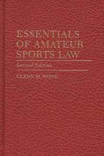 9780275948108-0275948102-Essentials of Amateur Sports Law