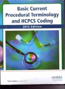9781584263425-1584263423-Basic Current Procedural Terminology and HCPCS Coding 2012