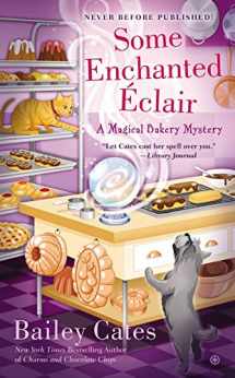9780451467416-0451467418-Some Enchanted Eclair (A Magical Bakery Mystery)