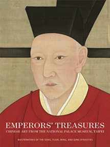 9780939117741-0939117746-Emperors' Treasures: Chinese Art from the National Palace Museum, Taipei