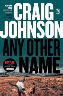 9780143126973-0143126970-Any Other Name: A Longmire Mystery